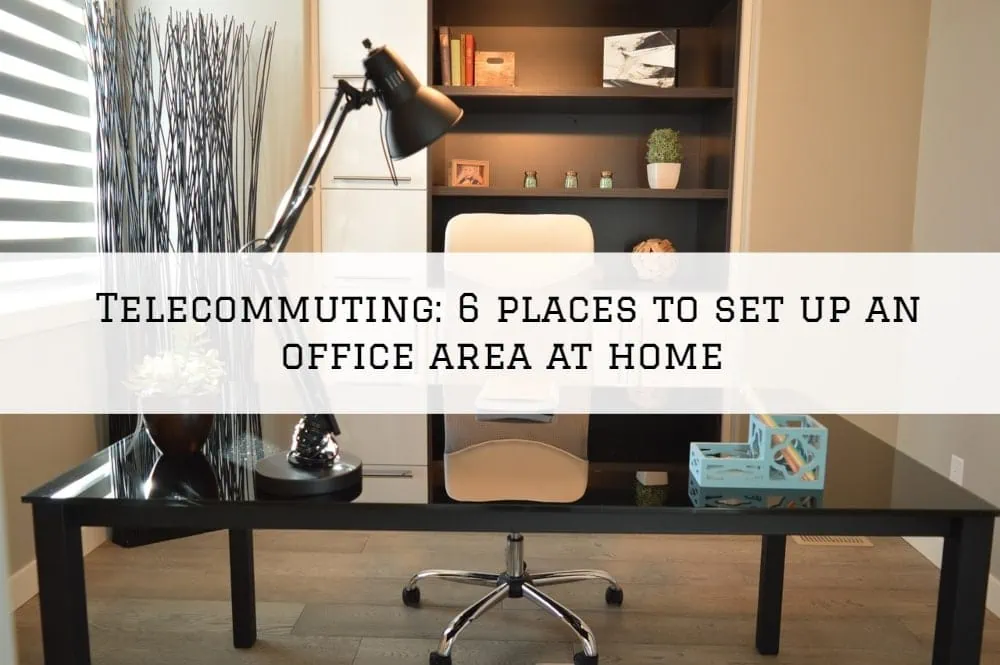 Telecommuting in Pennsylvania: 6 places to set up an office area at home