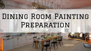2022-02-27 Aspen Painting Wallcovering Horsham PA Dining Room Painting Prep