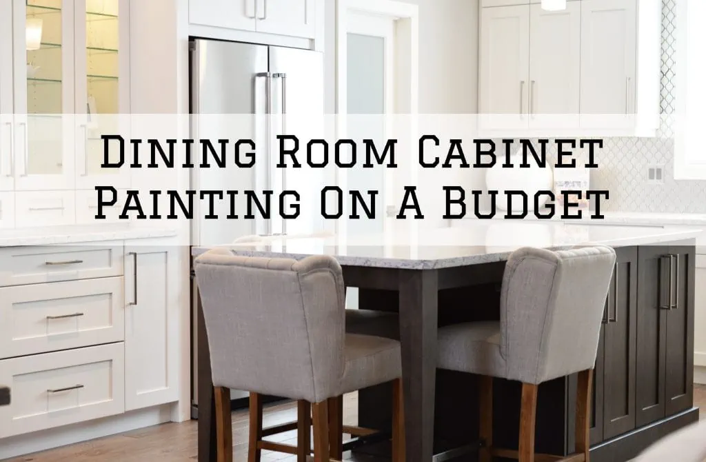 2022-08-06 Aspen Painting And Wallcovering Dining Room Cabinet Painting Budget