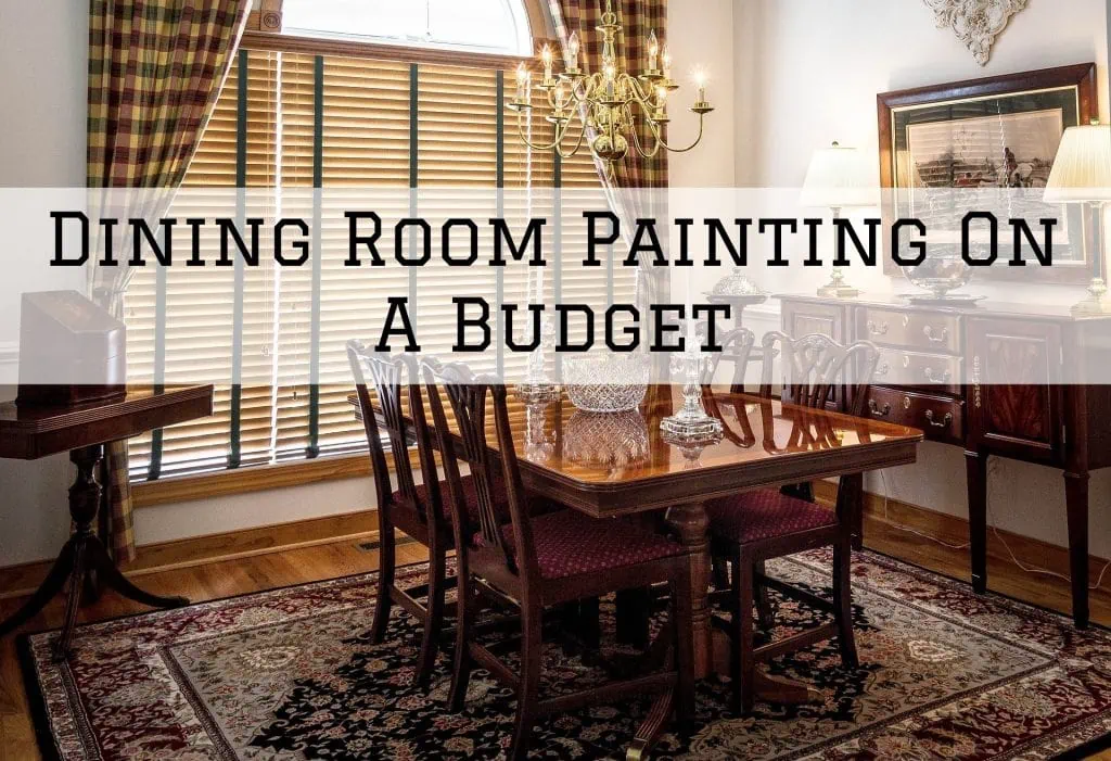 2022-12-27 Aspen Painting Wallcovering Horsham PA Dining Room Painting Budget