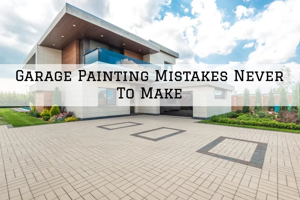 2023-01-20 Aspen Painting Horsham PA Garage Painting Mistakes